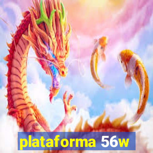 plataforma 56w